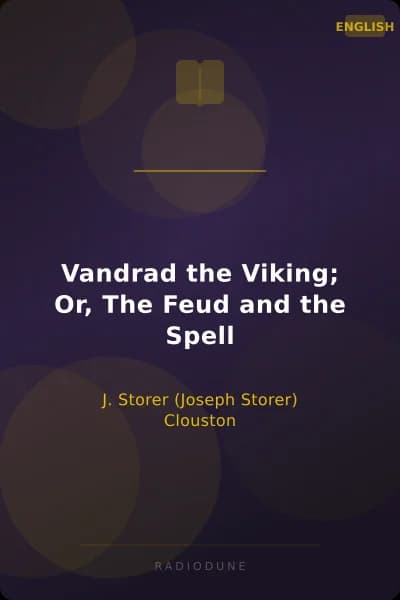 Vandrad the Viking; Or, The Feud and the Spell