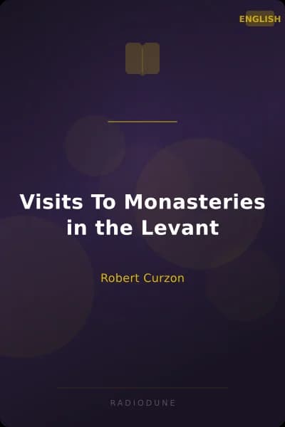 Visits To Monasteries in the Levant