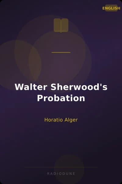 Walter Sherwood's Probation