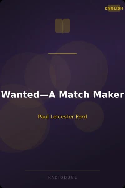 Wanted—A Match Maker