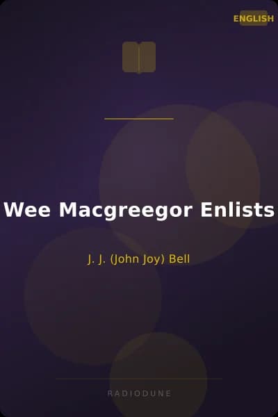 Wee Macgreegor Enlists