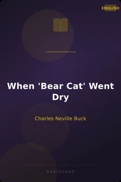 When 'Bear Cat' Went Dry