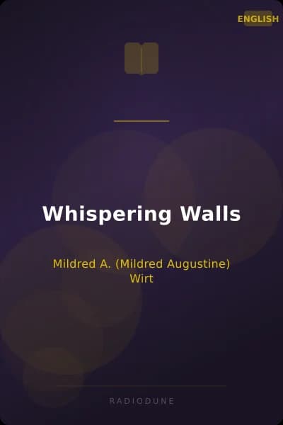Whispering Walls