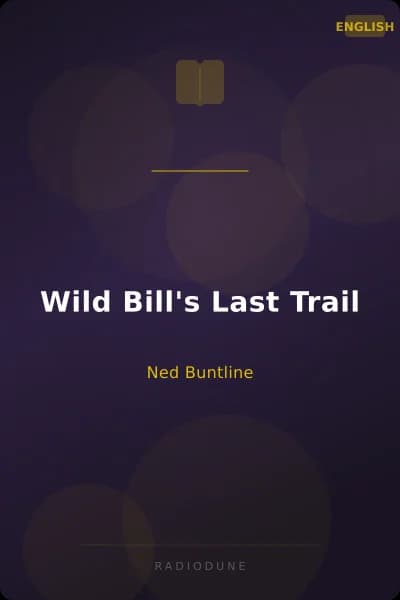 Wild Bill's Last Trail