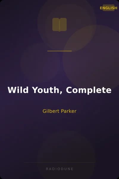 Wild Youth, Complete