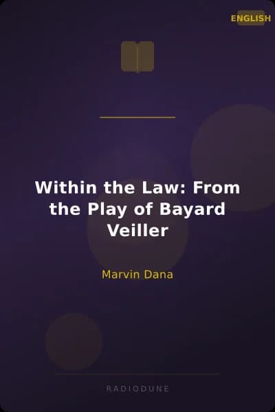 Within the Law: From the Play of Bayard Veiller