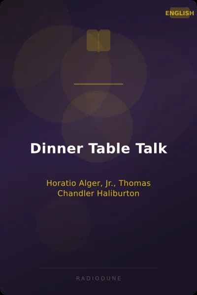 Dinner Table Talk