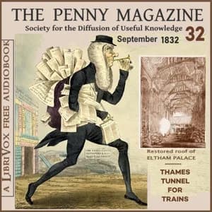 Monthly Supplement of the penny magazine of the Society for the Diffusion of Useful Knowledge, issue 32