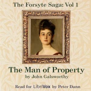 Man of Property (Forsyte Saga Vol. 1)