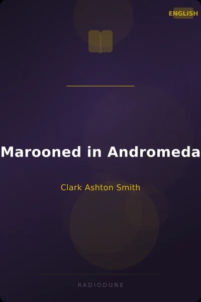 Marooned in Andromeda