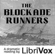 The Blockade Runners (Dramatic Reading)