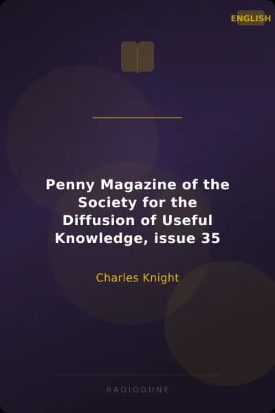 Penny Magazine of the Society for the Diffusion of Useful Knowledge, issue 35