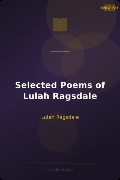 Selected Poems of Lulah Ragsdale