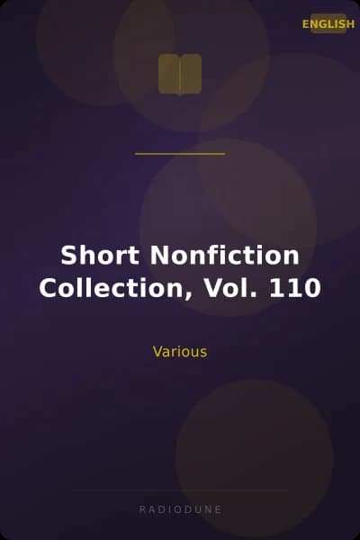 Short Nonfiction Collection, Vol. 110