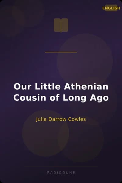 Our Little Athenian Cousin of Long Ago