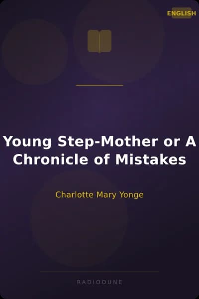 Young Step-Mother or A Chronicle of Mistakes