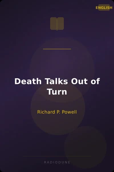 Death Talks Out of Turn