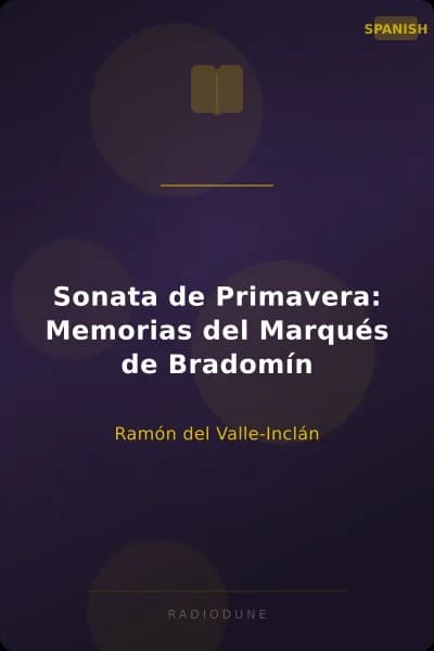 Sonata de Primavera: Memorias del Marqués de Bradomín