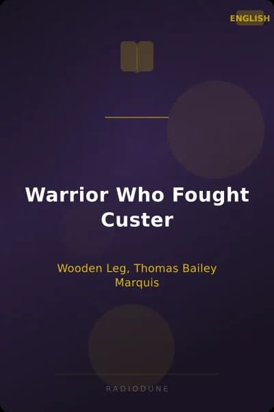 Warrior Who Fought Custer