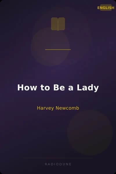 How to Be a Lady