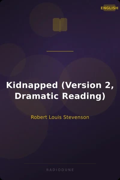 Kidnapped (Version 2, Dramatic Reading)