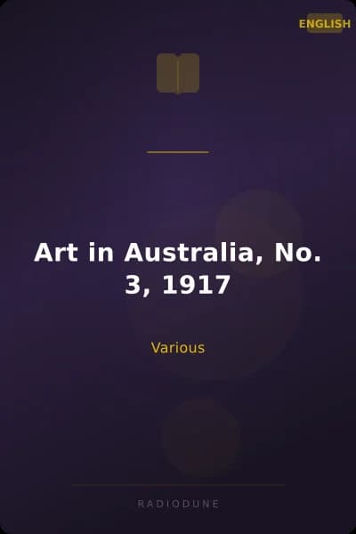 Art in Australia, No. 3, 1917