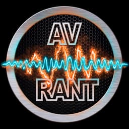 AV Rant