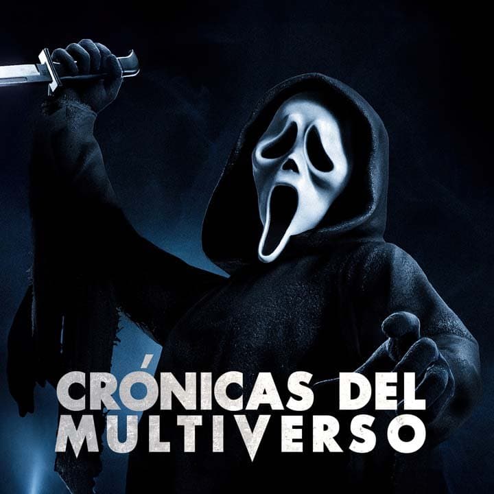 Crónicas del Multiverso #634: Taking the true SCREAM fans seriously