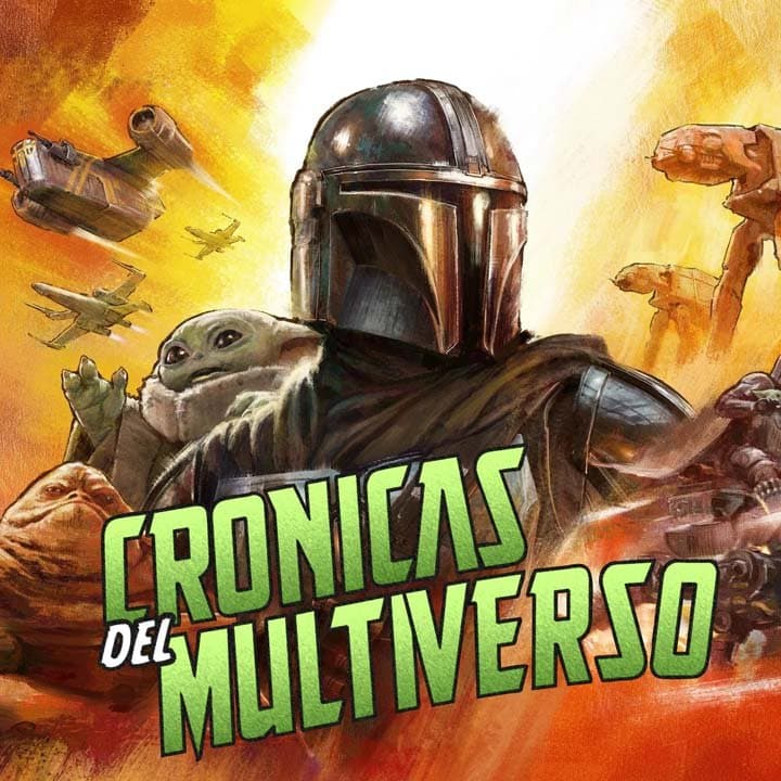 Crónicas del Multiverso #640: Protecting the Old – The Mandalorian and Grogu