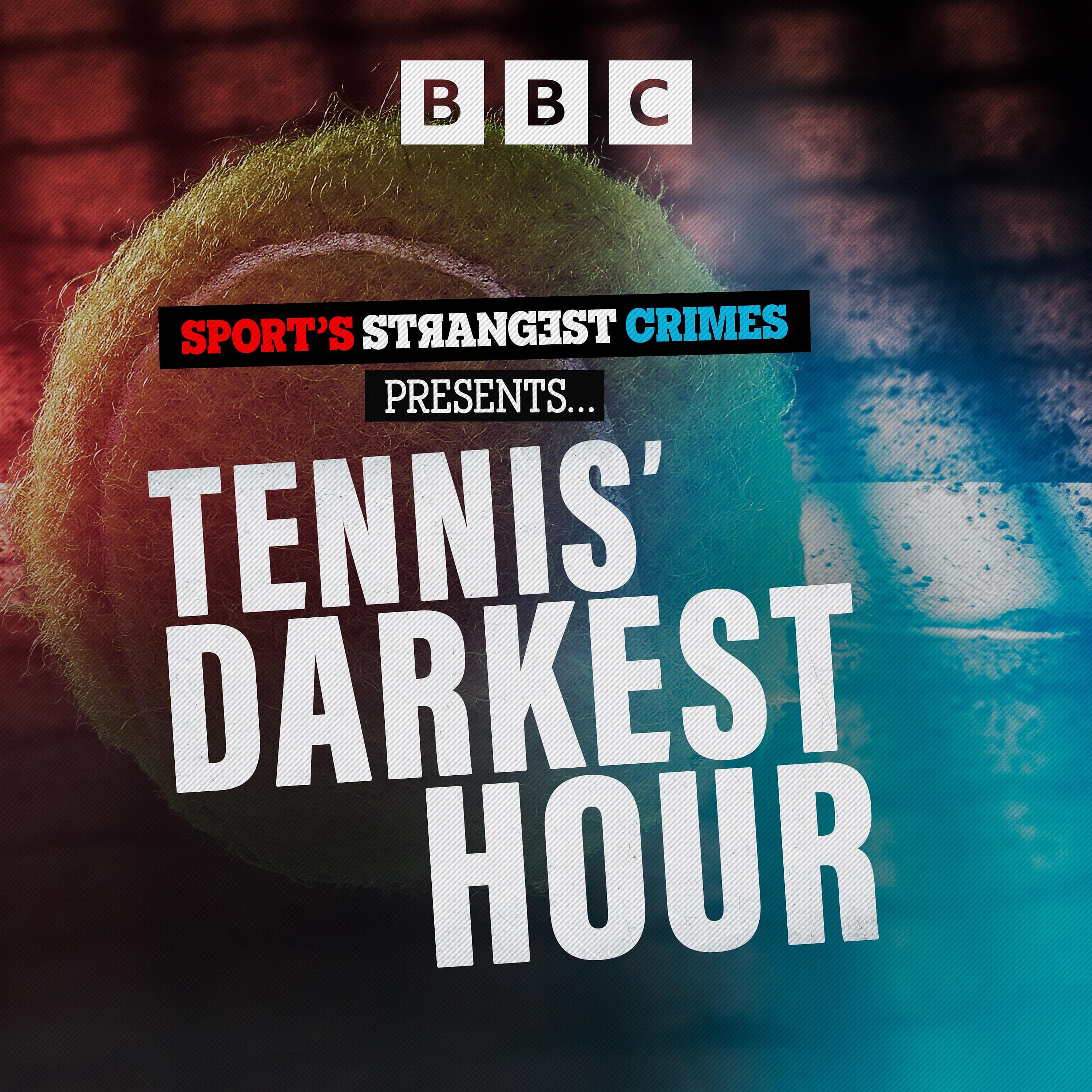 Tennis' Darkest Hour: Trailer
