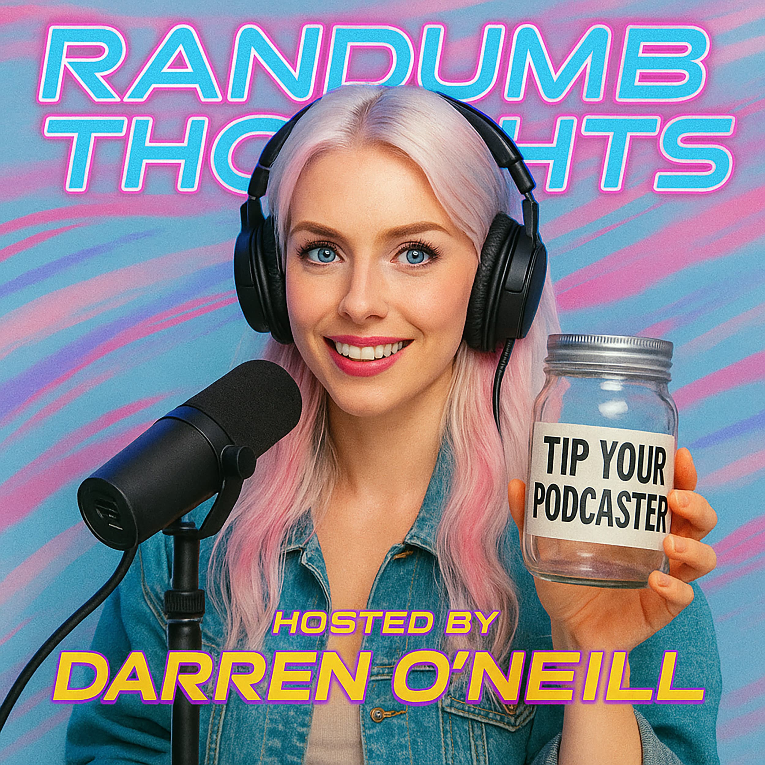 Episode #323 – Tip Your Podcaster – Randumb Thoughts Podcast