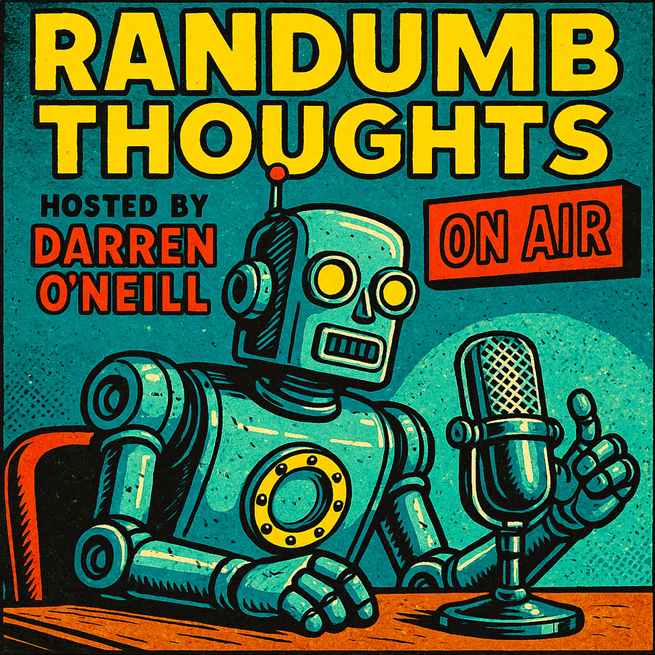 Episode #329 – AI Or Not – Randumb Thoughts Podcast