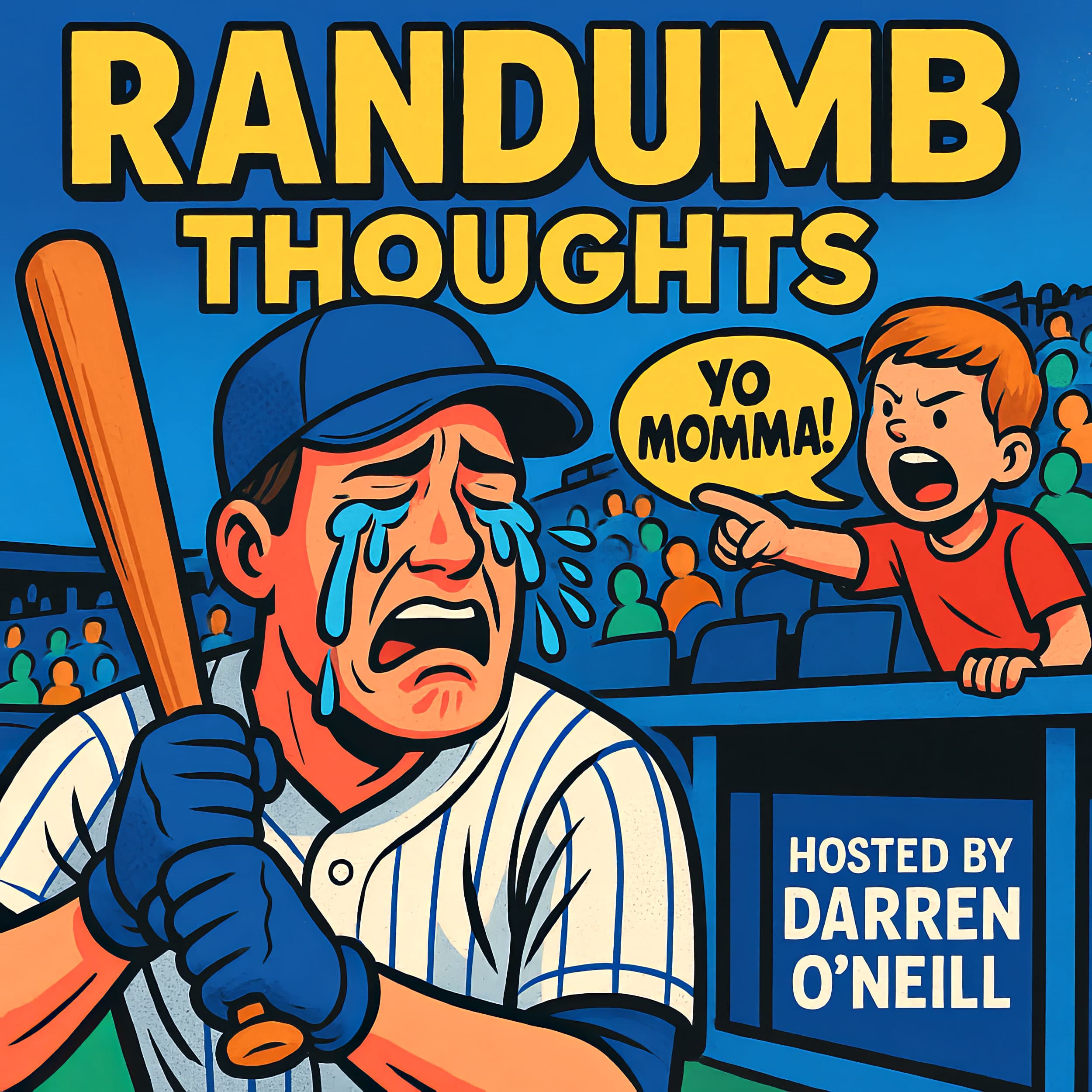 Episode #328 – Yo Mama Gets You Banned – Randumb Thoughts Podcast