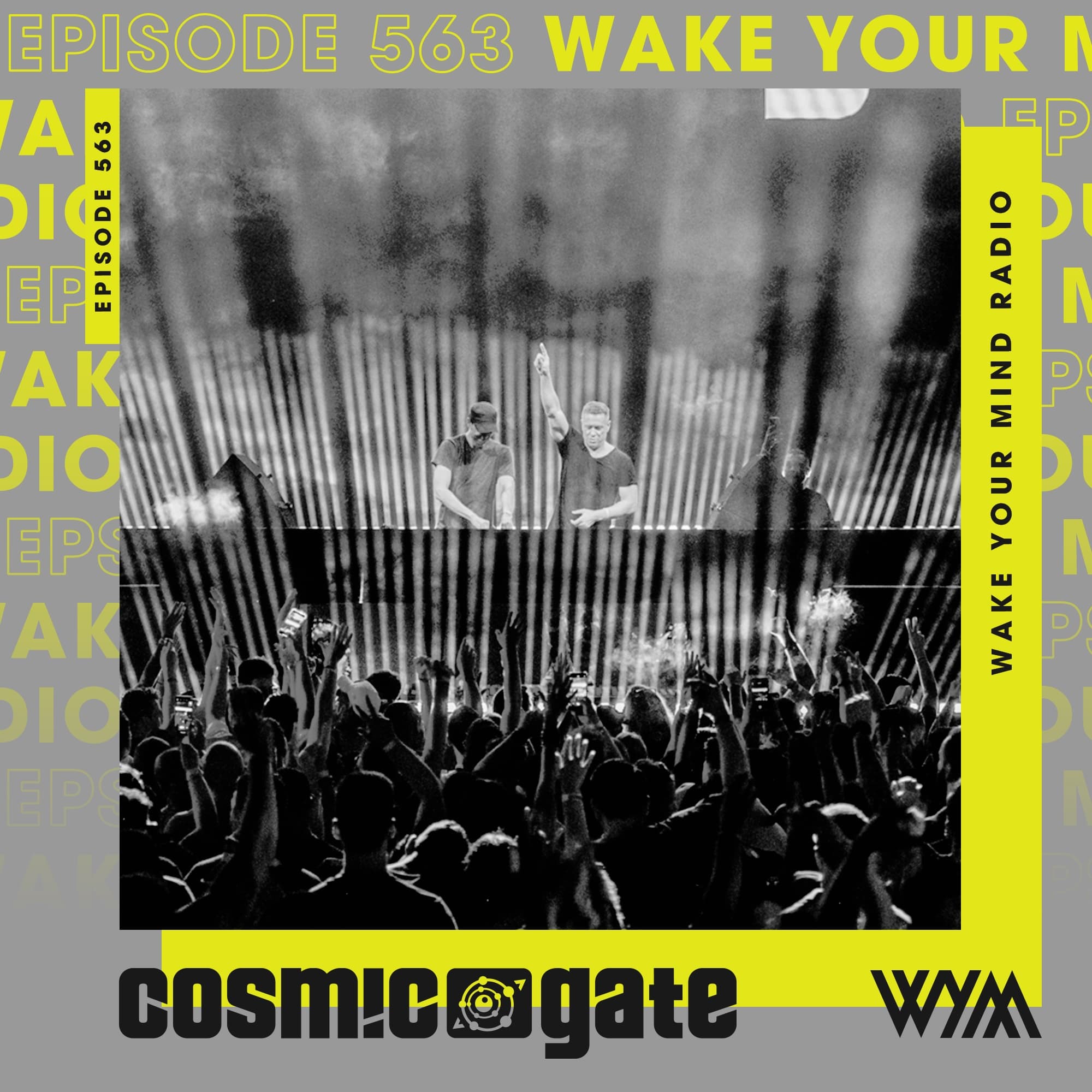 Cosmic Gate - WYM Radio 563 - Live At Asot 2024