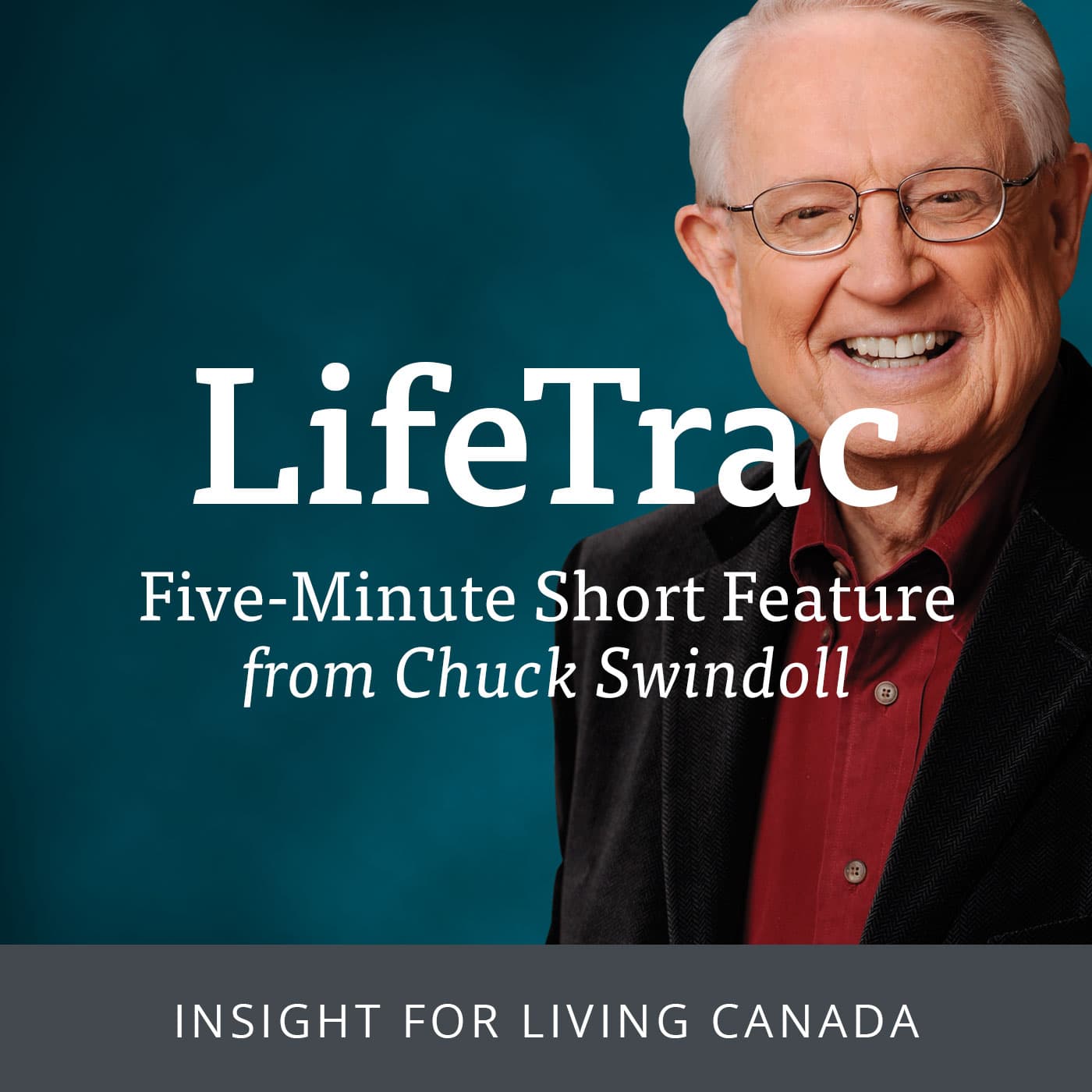 Insight for Living Canada - LifeTrac Podcast - Keep Family First