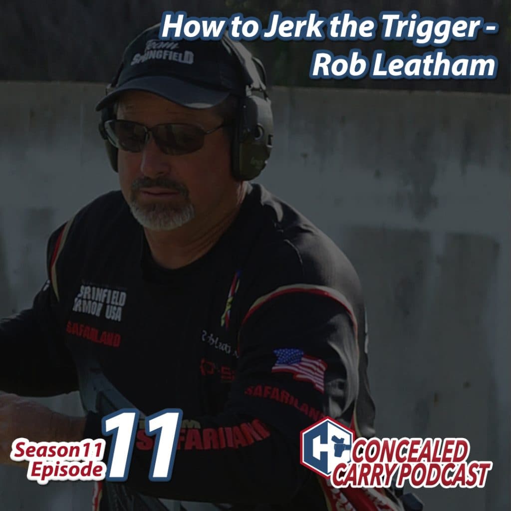 S11E11: How to Jerk the Trigger – Rob Leatham