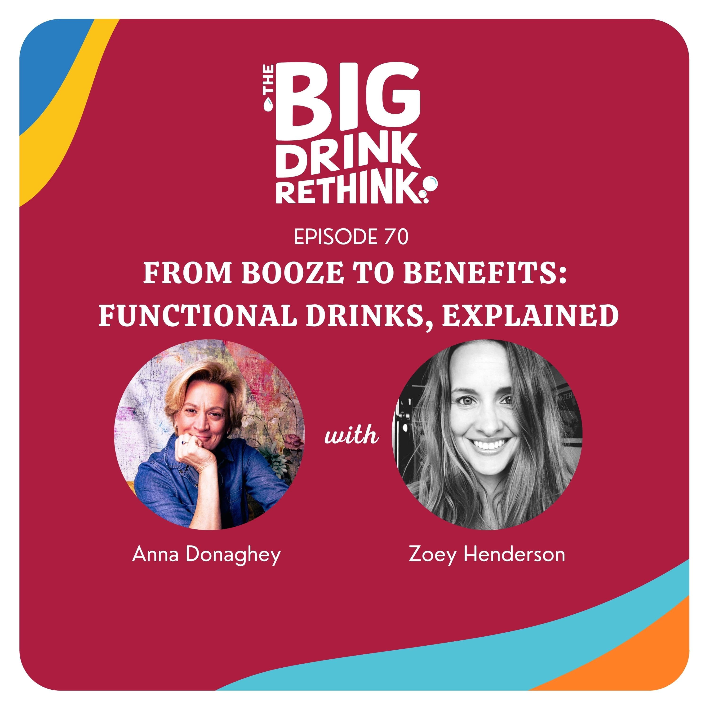 Ep 70:  From Booze to Benefits: Functional Drinks, Explained