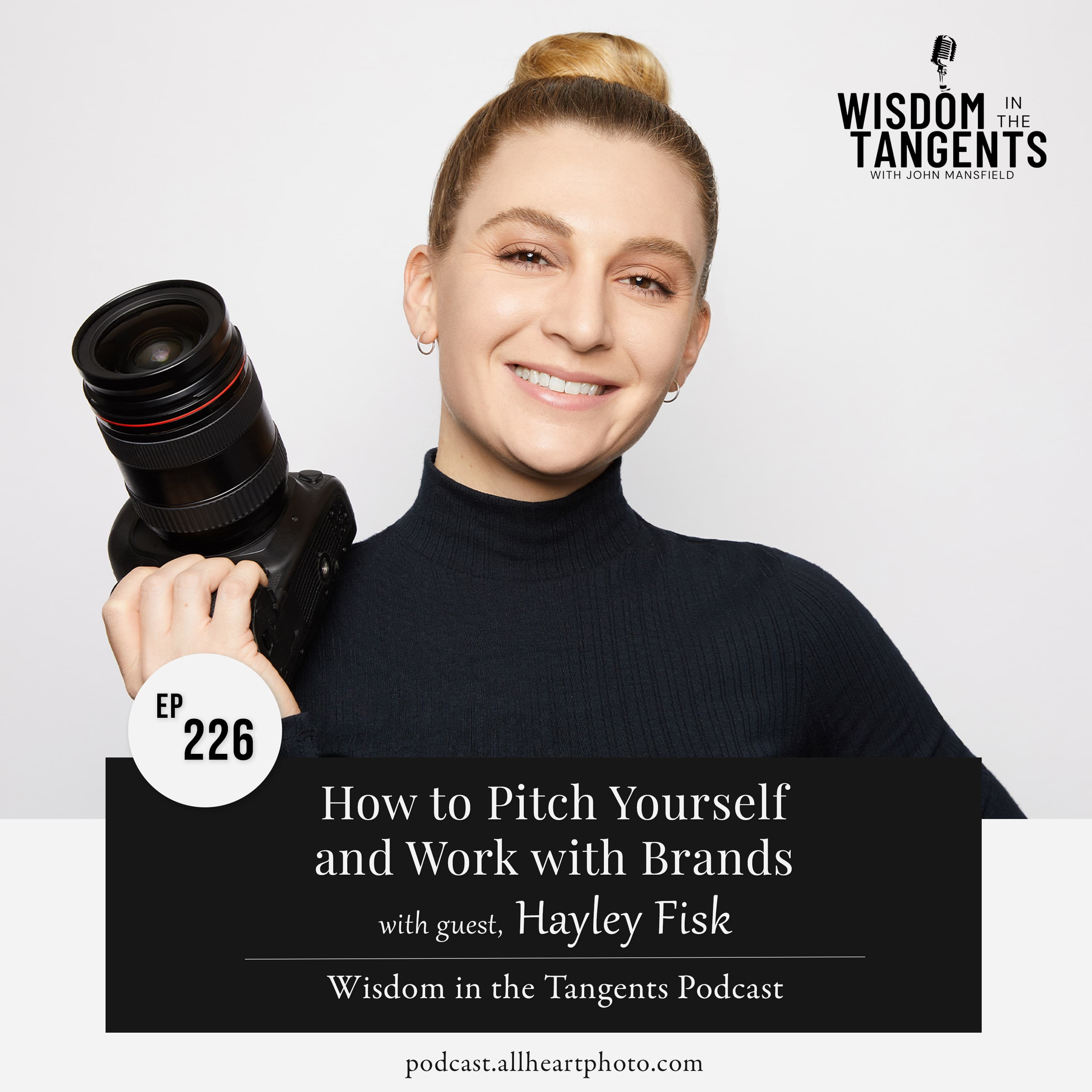 Hayley Fisk: How to Pitch Yourself to Work with Brands | ep226