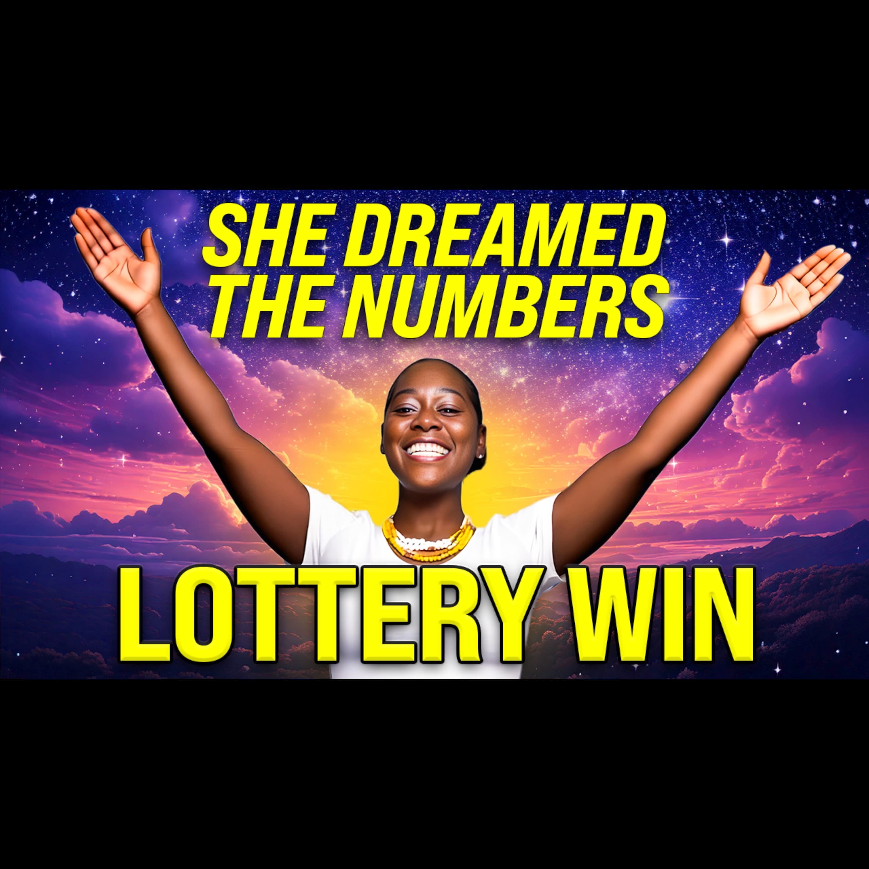 She Dreamed the Numbers — Then She Won the Lottery (Manifestation + Lottery Story)