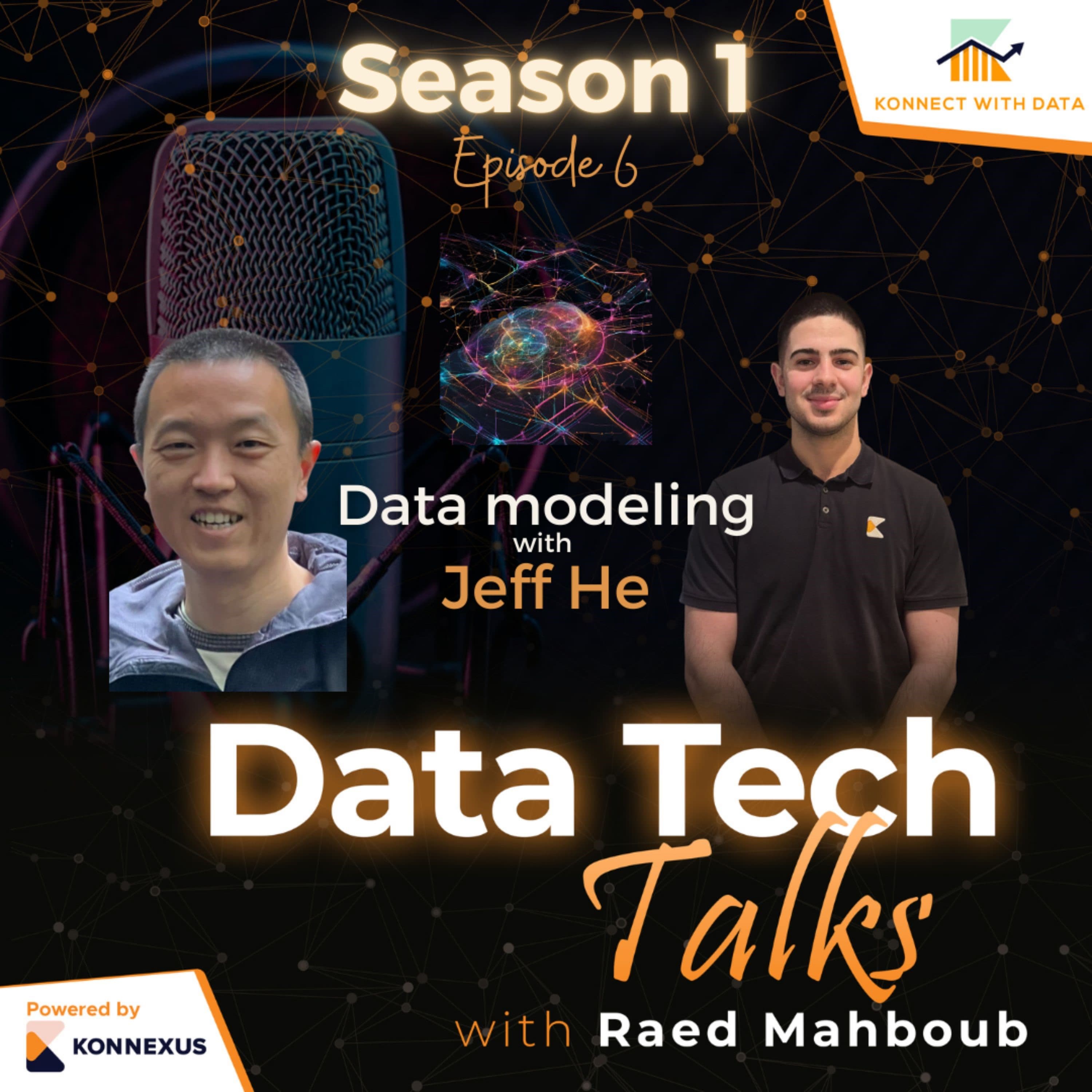 Season 1 - Episode 6 - Data Modeling with Jeff He, Lead Data Modeler