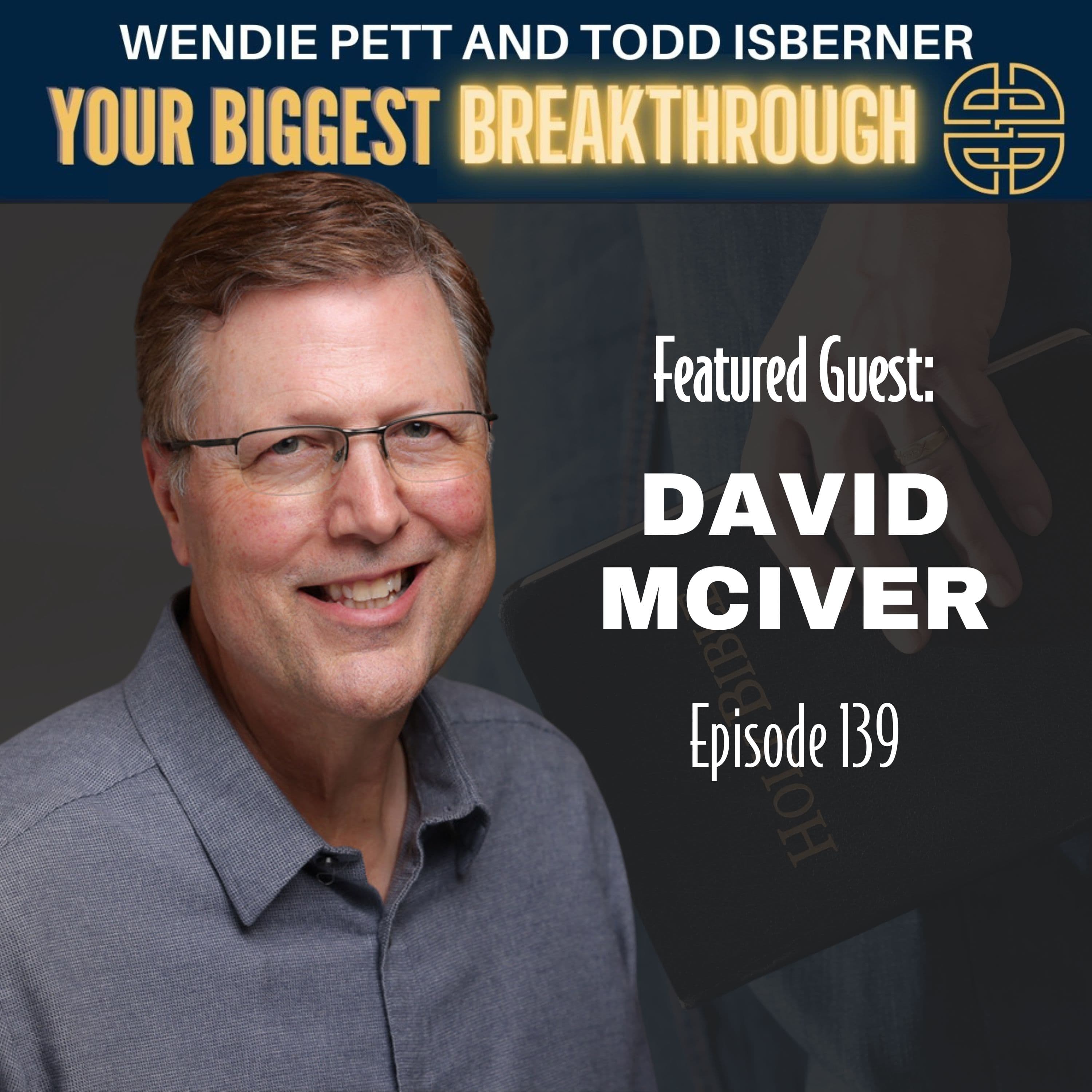 Episode 139: How To Share Your Faith: The Power of Looking for the One with David McIver
