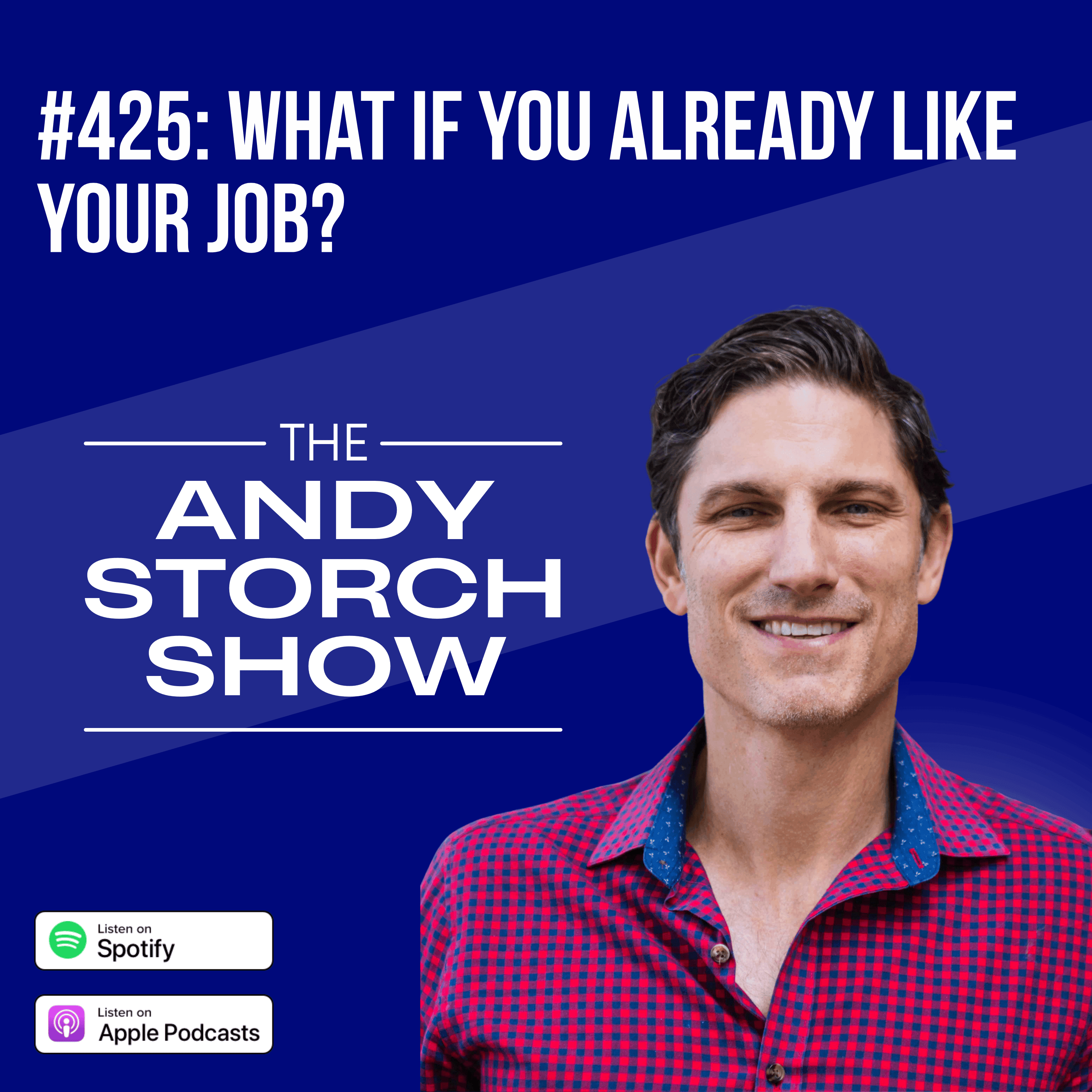 What if you already like your job?