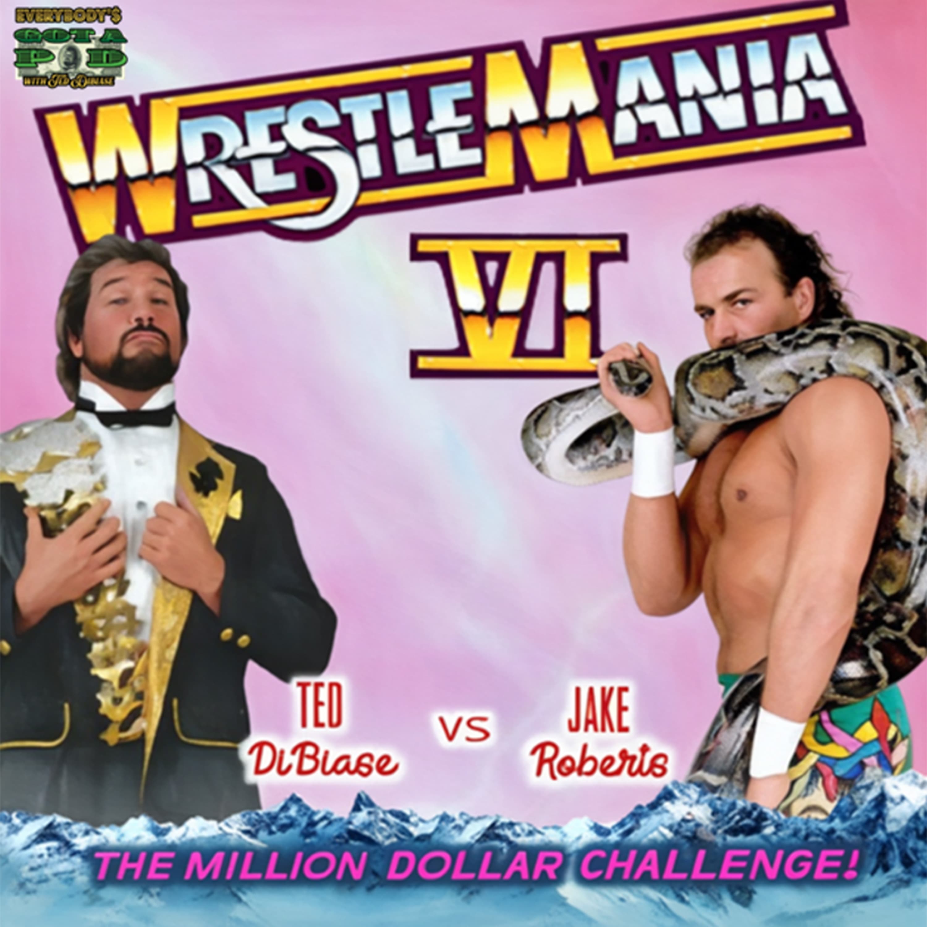 Episode 99: WrestleMania 6
