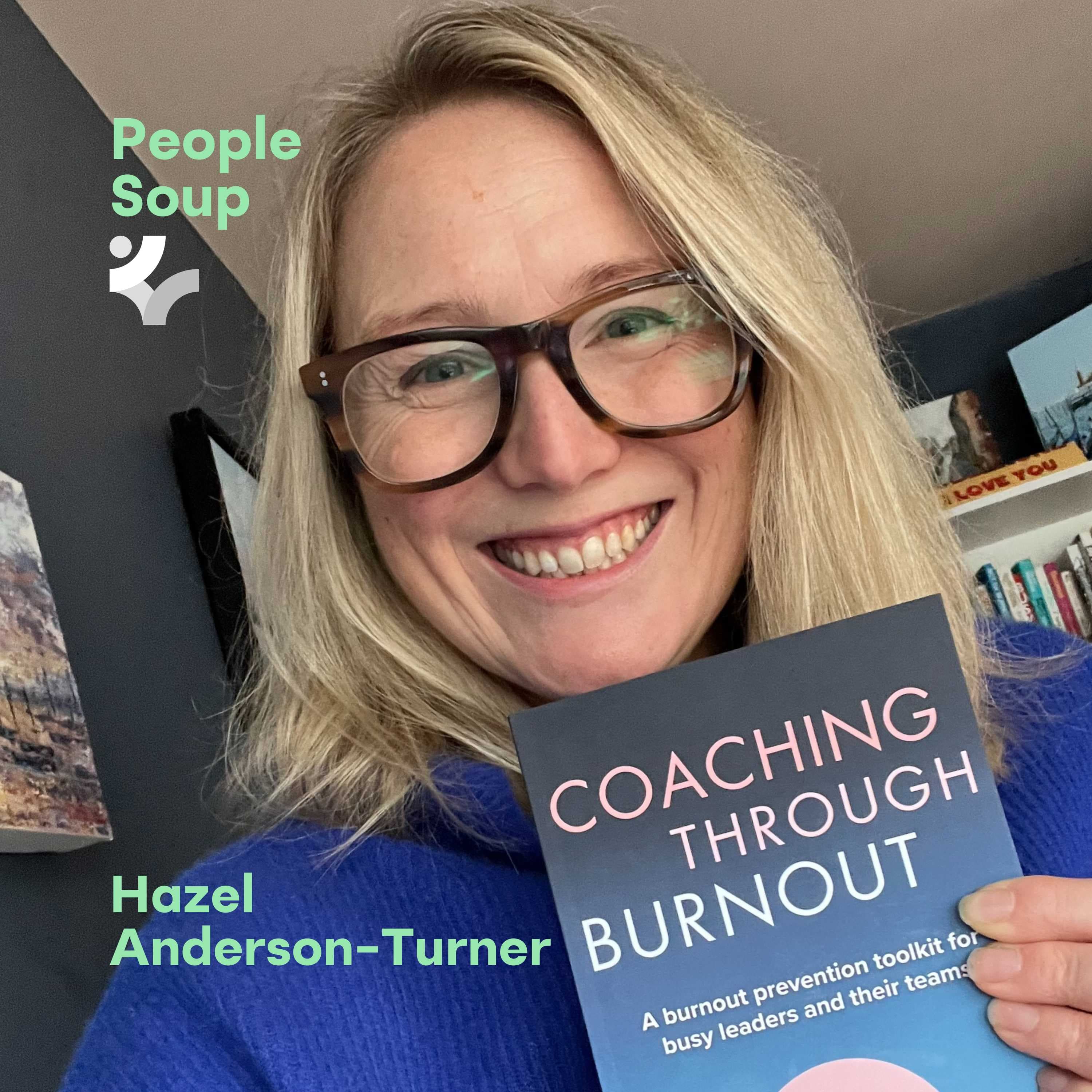 Coaching Through Burnout with Hazel Anderson-Turner