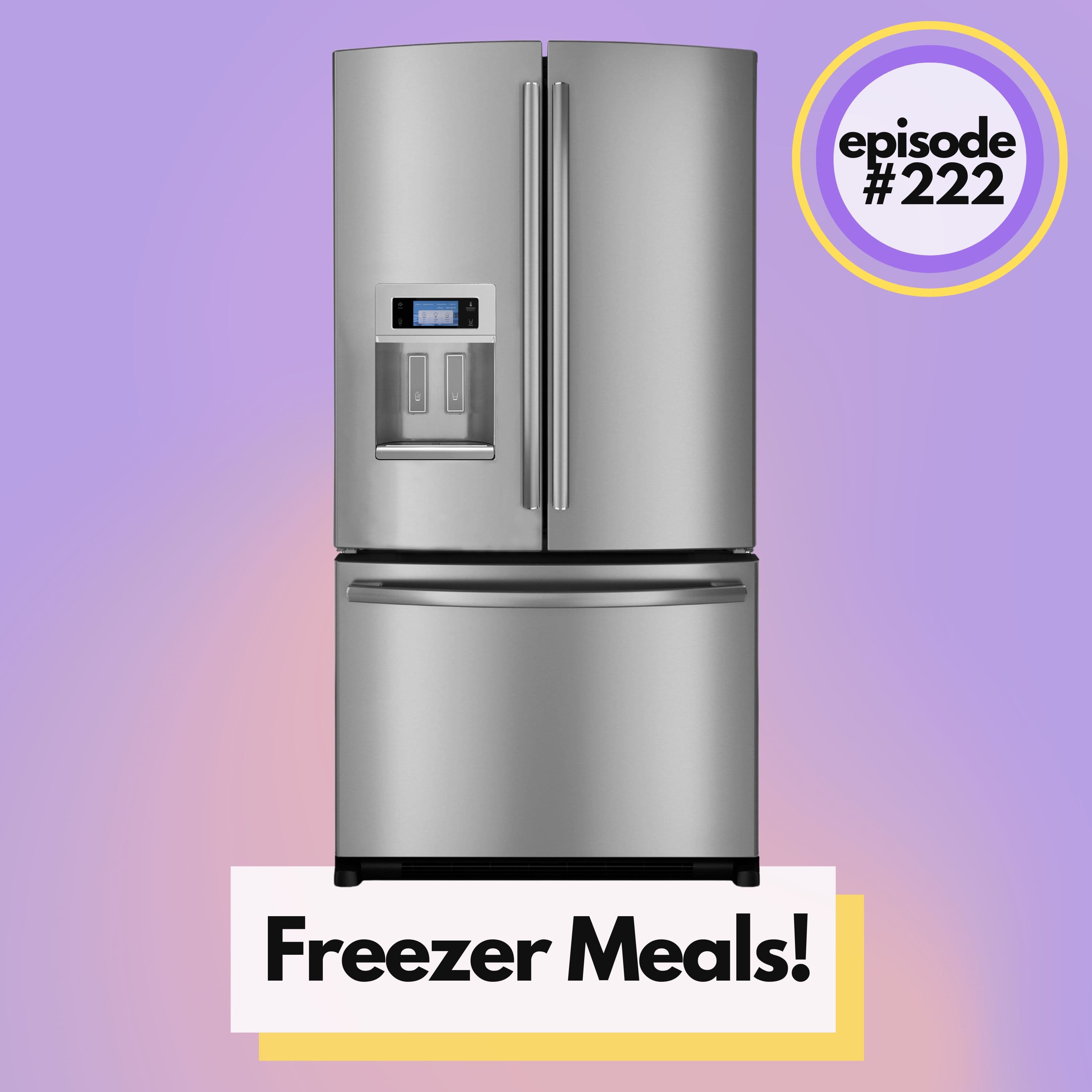 What Do You Stock Your Freezer With? Make-Ahead Dinners and Cooking for Comfort