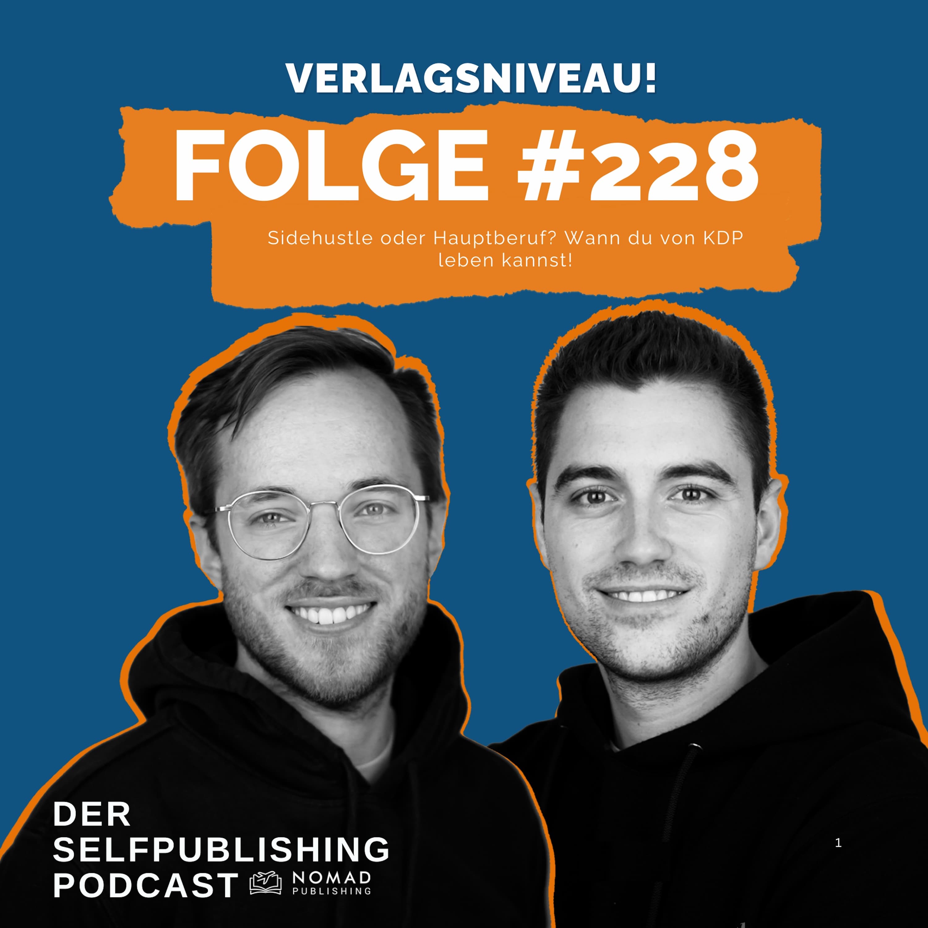 #228 - Sidehustle oder Hauptberuf? Wann du von KDP leben kannst!