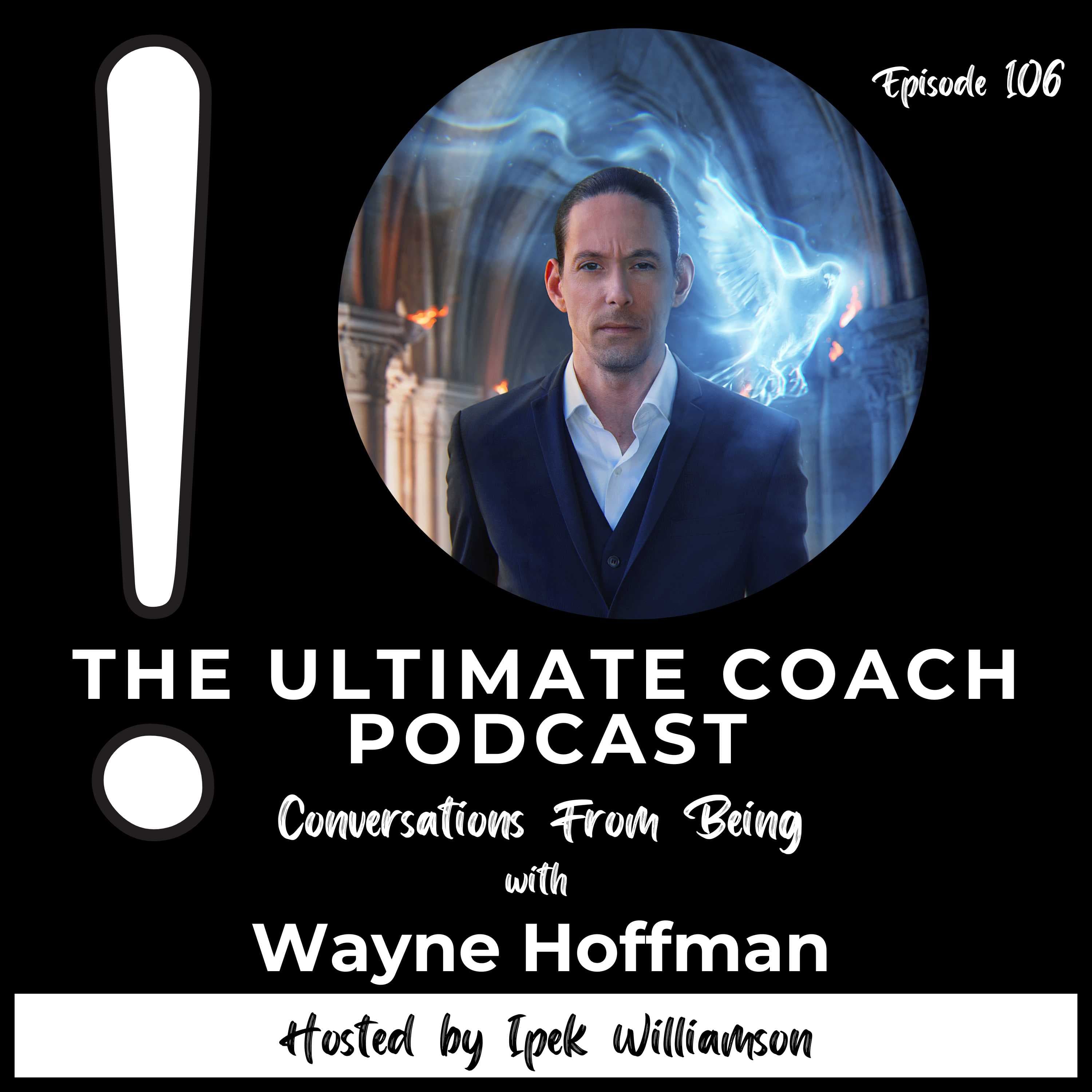 Four Steps to Live a Magical Life - Wayne Hoffman