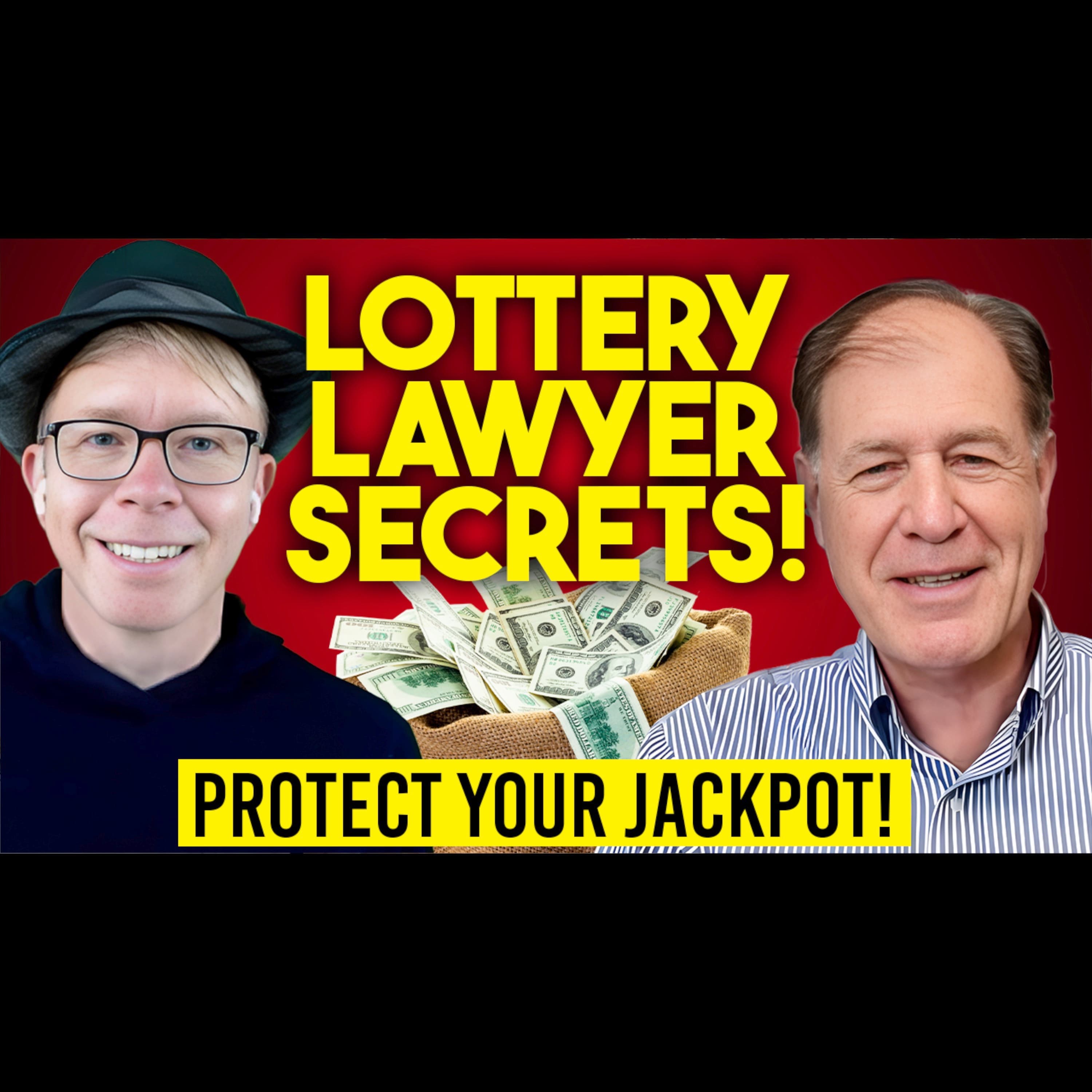 Insider Secrets from the Lottery Lawyer Who Handles Billion-Dollar Wins | Kurt Panouses Interview