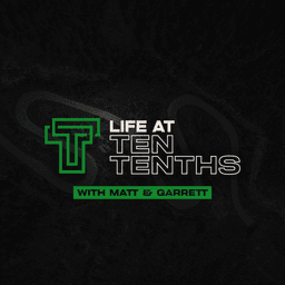 Life at Ten Tenths