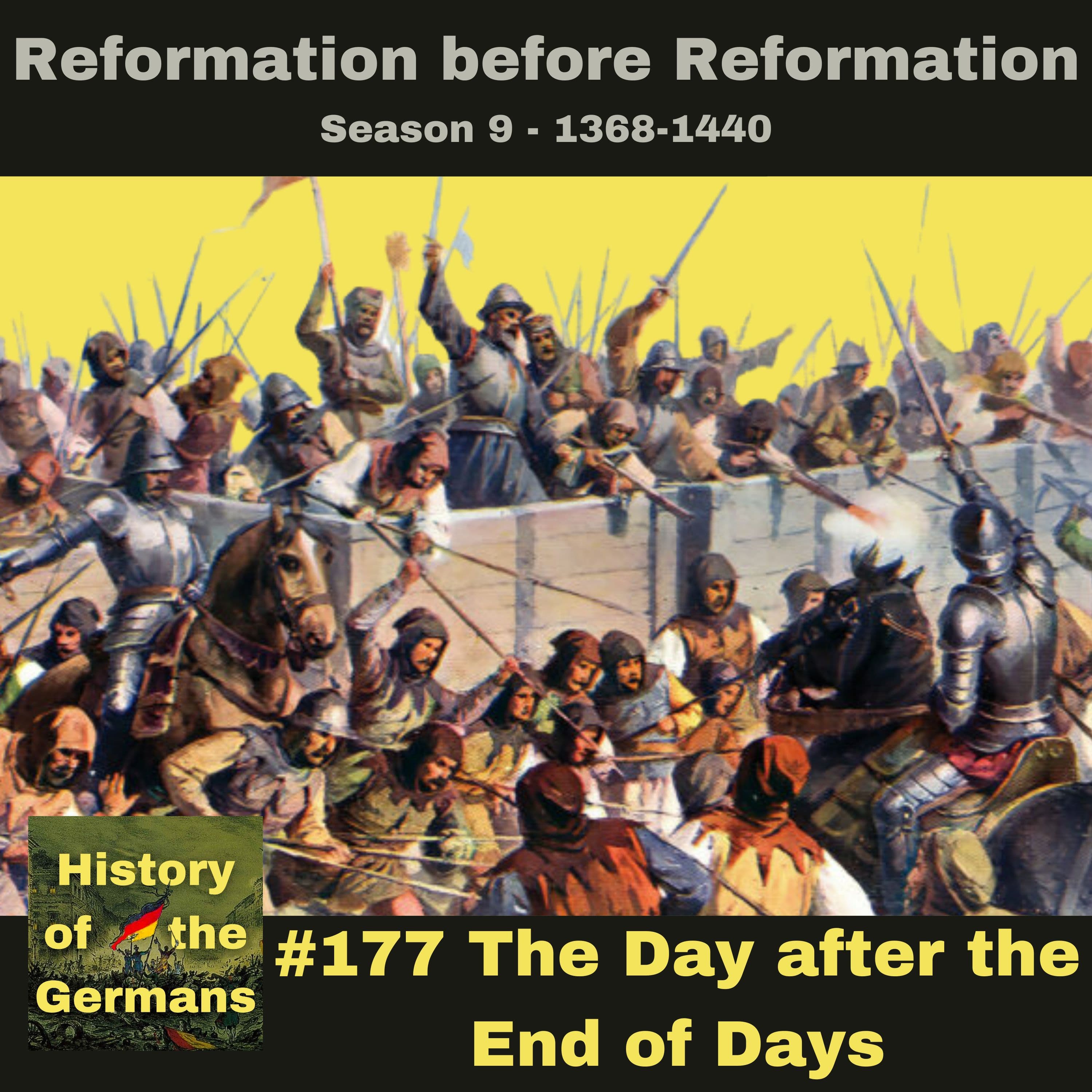 Ep. 177 – The Day after the End of Days (Jan Zizka in Pilsen)